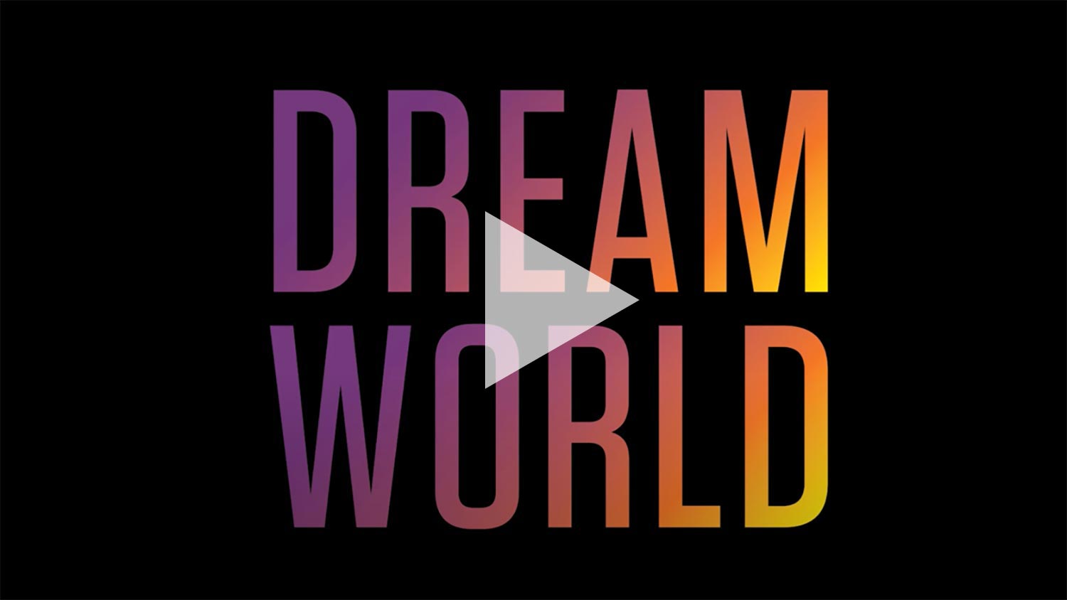 Dream World